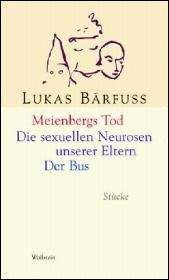 Лукас Бэрфус - Сексуальные неврозы наших родителей