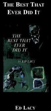 Ed Lacy - The Best That Ever Did It