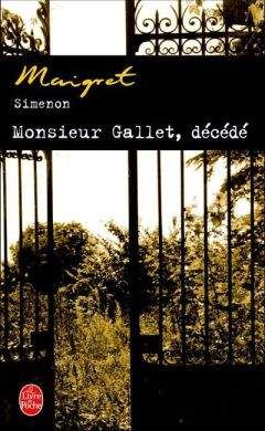 Simenon, Georges - Monsieur Gallet, décédé