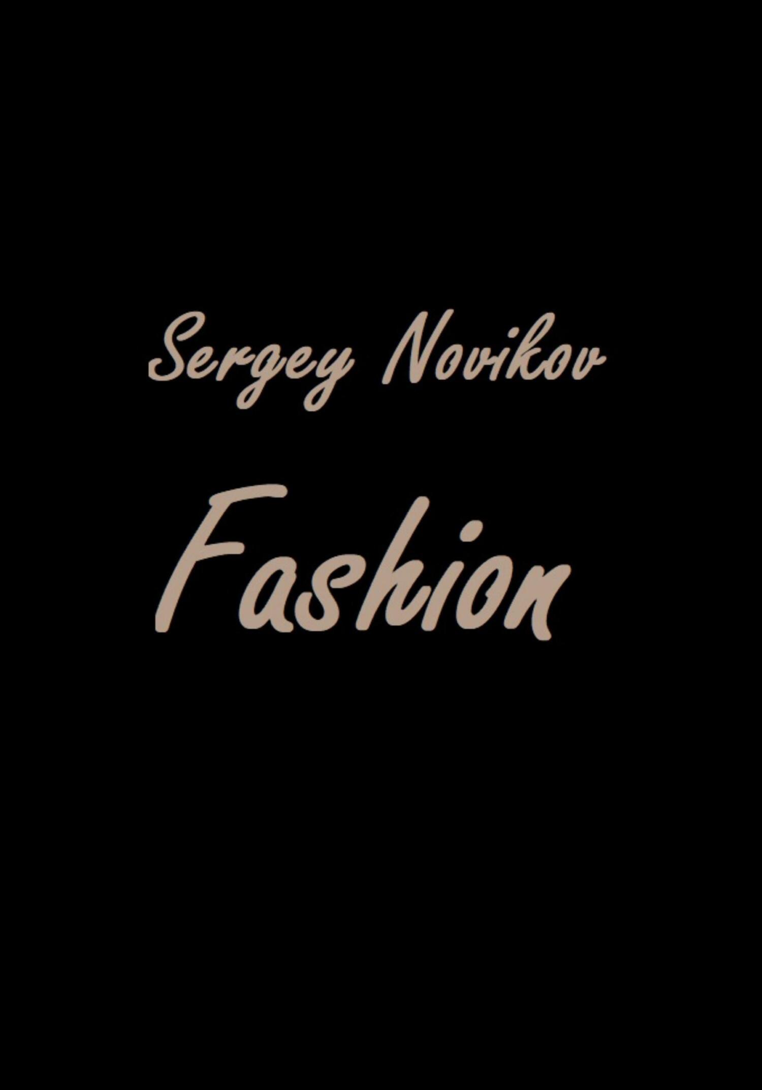 Fashion - Сергей Новиков