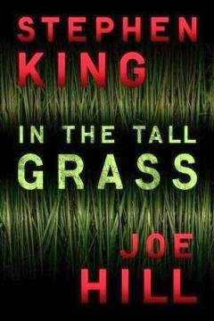 Стивен Кинг - Высокая зеленая трава